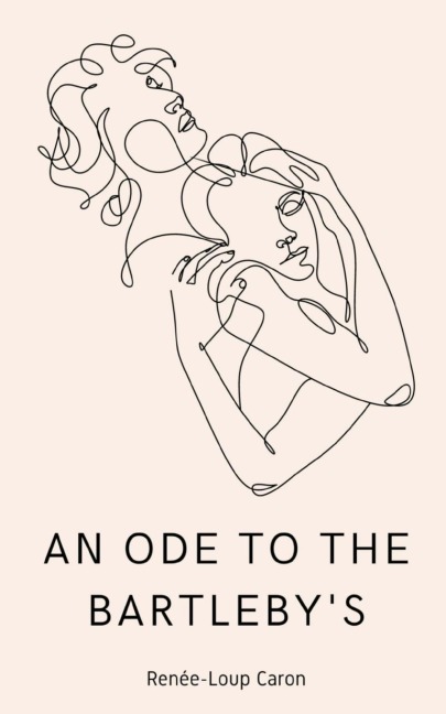 An Ode to the Bartlebys
