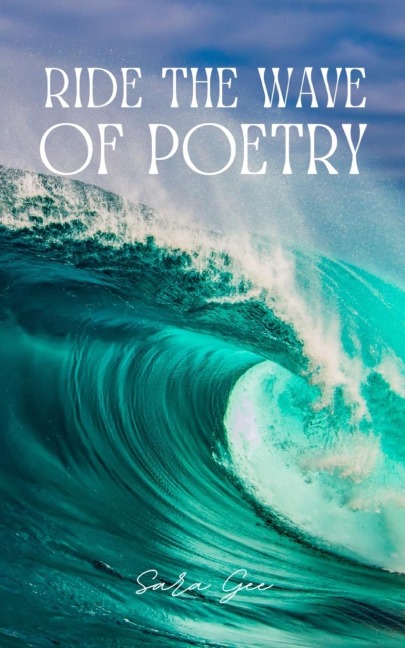 Ride the wave of Poetry