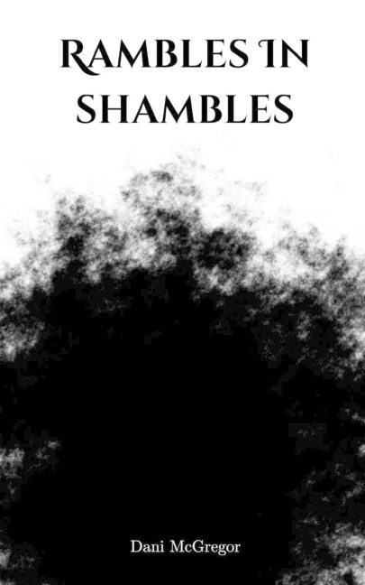Rambles In shambles