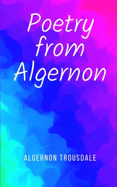 Poetry from Algernon