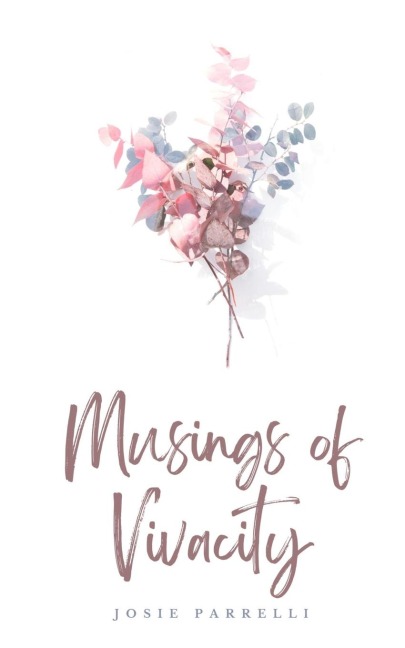 Musings of Vivacity