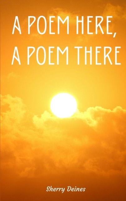A Poem Here, A Poem There