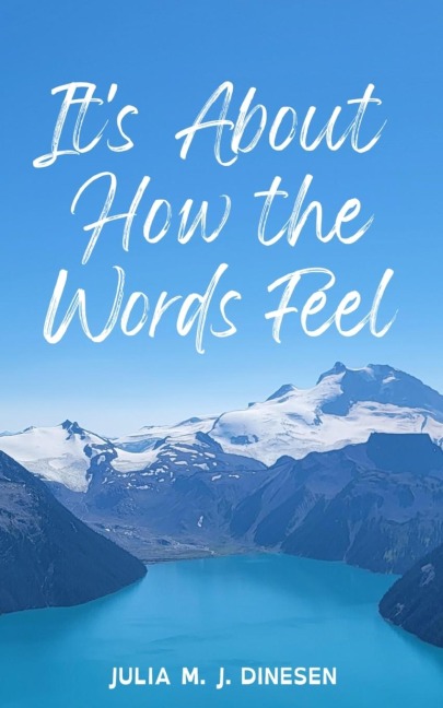 Its About How the Words Feel