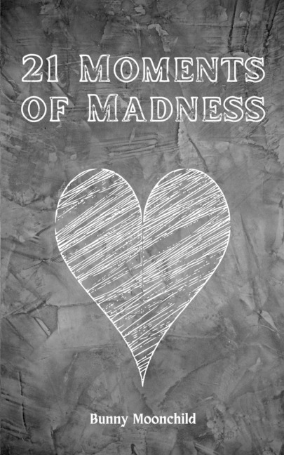 21 Moments of Madness