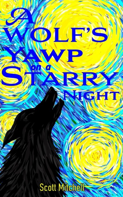 A Wolfs Yawp on a Starry Night