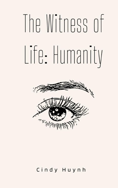 The Witness of Life: Humanity