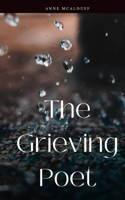 The Grieving Poet