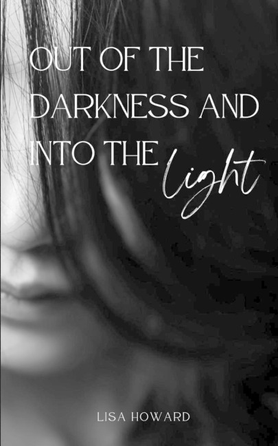 Out of the darkness and into the light
