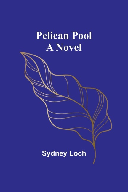 Pelican Pool: A Novel