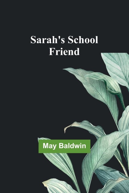 Sarahs School Friend