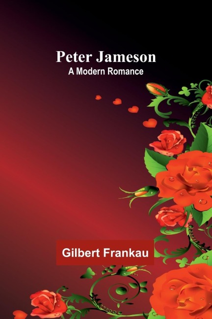 Peter Jameson: A Modern Romance