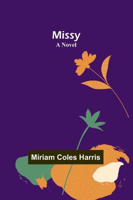 Missy: A Novel