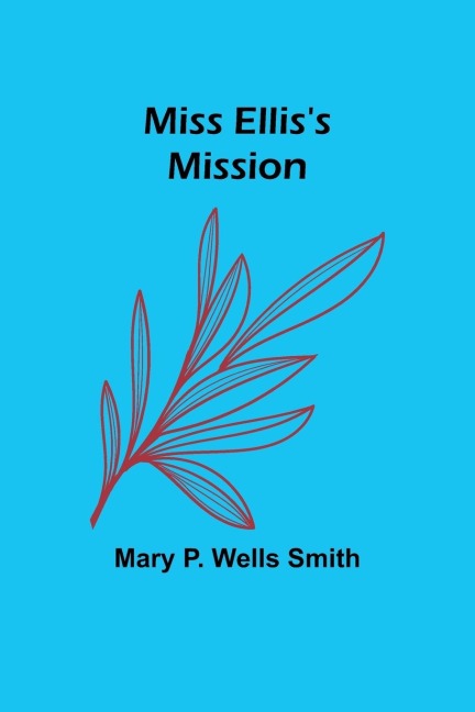 Miss Elliss Mission