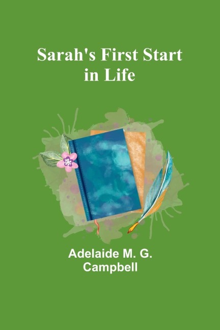 Sarahs First Start in Life