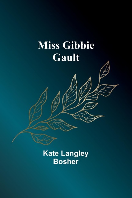 Miss Gibbie Gault