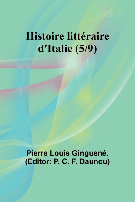 Histoire littéraire dItalie (5/9)