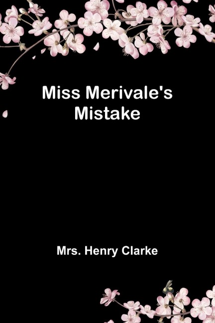 Miss Merivales Mistake