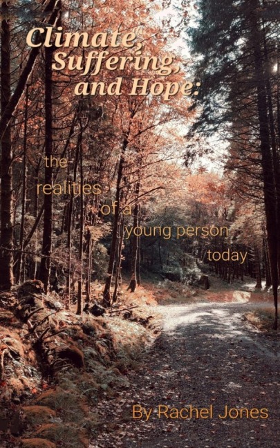 Climate, Suffering and Hope: the realities of a young person today