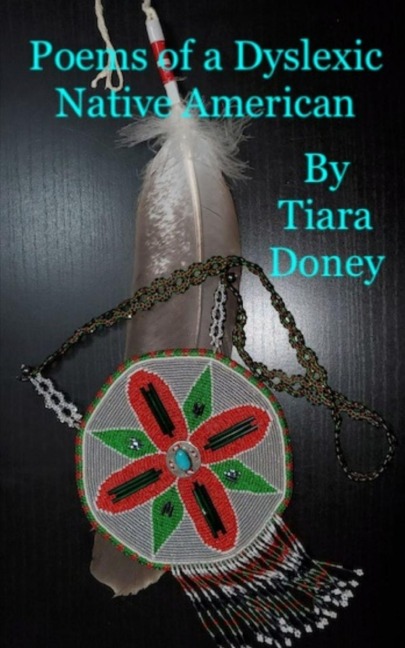 Poems of a Dyslexic Native American
