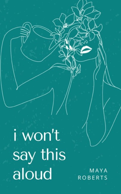 i wont say this aloud