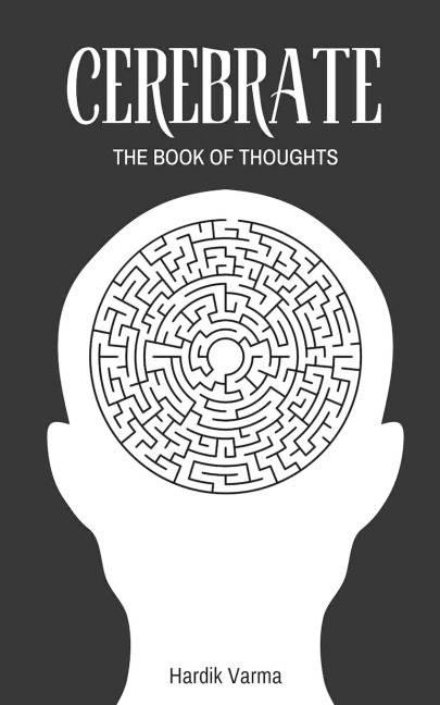Cerebrate: The Book Of Thoughts