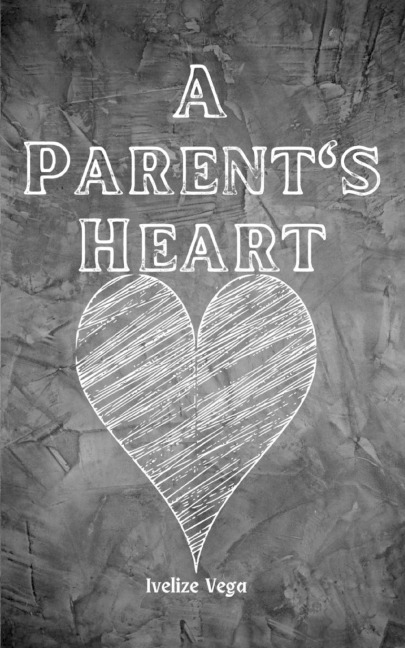 A Parents Heart