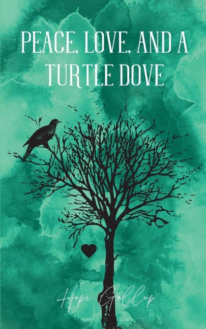 Peace, Love, And A Turtle Dove