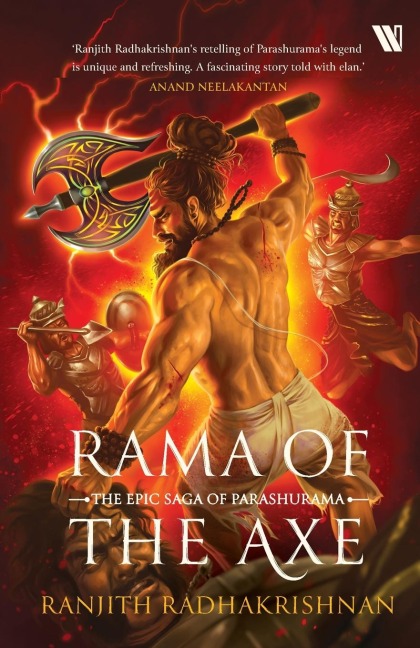 Rama of the Axe: The Epic Saga of Parashurama