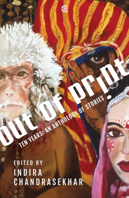 Out of Print: Ten Years: An Anthology of Stories