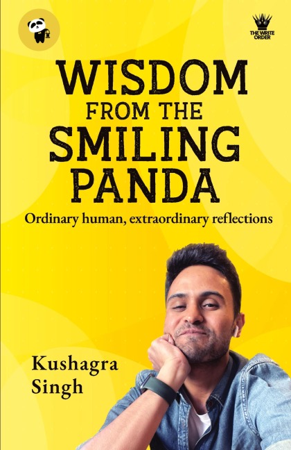 Wisdom From The Smiling Panda: Ordinary human, extraordinary reflections