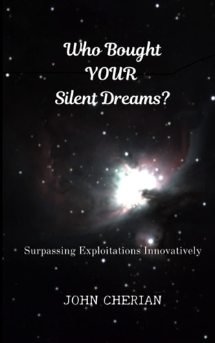 Who Bought Your Silent Dreams Surpassing Exploitations Innovatively