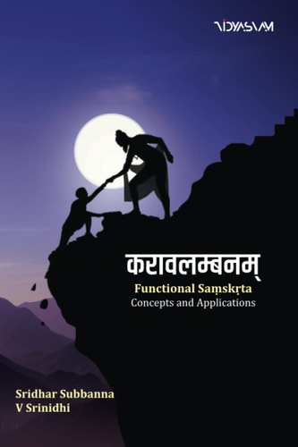 Karavalambanam Functional Saṃskṛta: Concepts and Applications