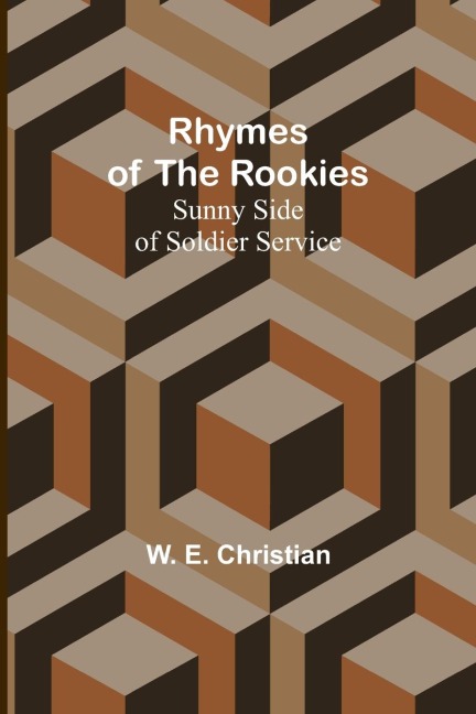 Rhymes of the Rookies: Sunny Side of Soldier Service