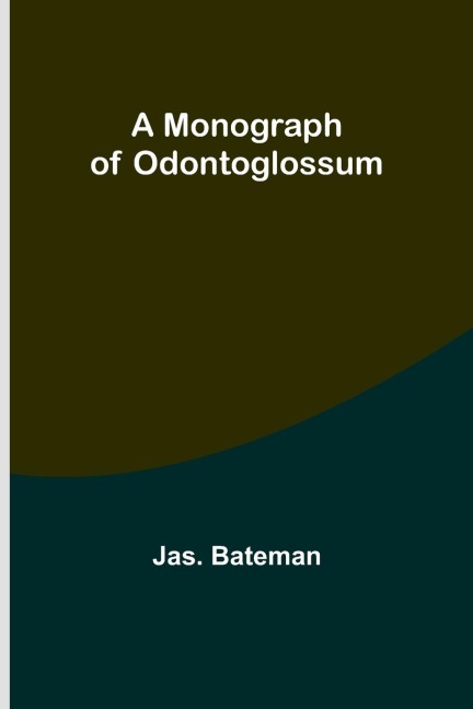 A Monograph of Odontoglossum