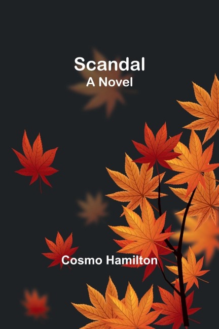 Scandal: A Novel