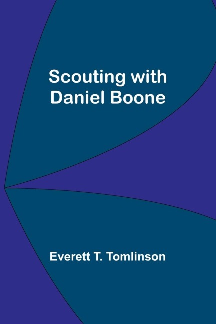 Scouting with Daniel Boone