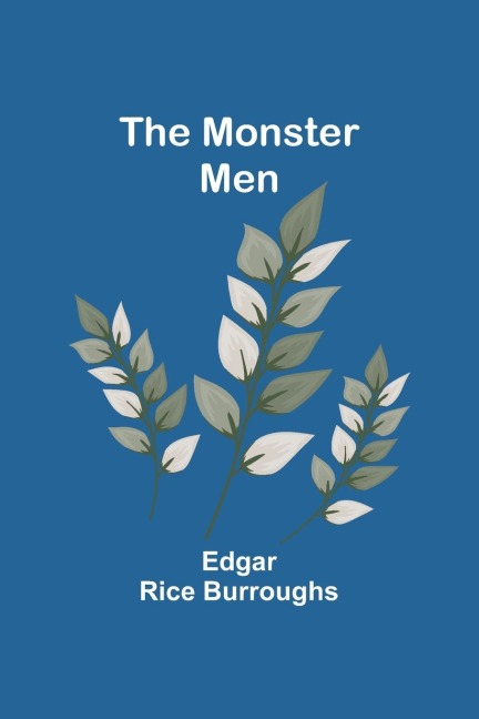 The Monster Men
