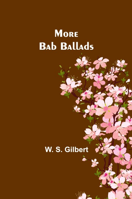 More Bab Ballads