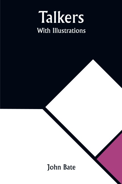 Talkers: With Illustrations