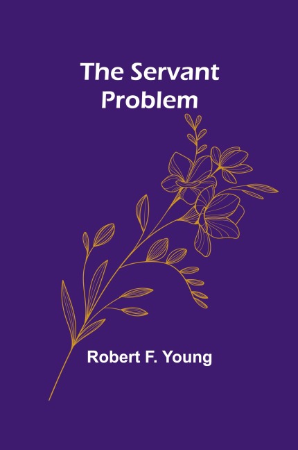 The Servant Problem