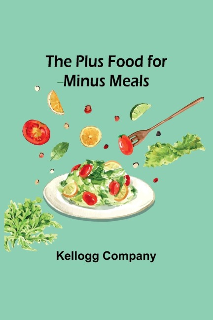 The Plus Food for Minus Meals