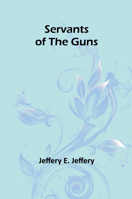 Servants of the Guns