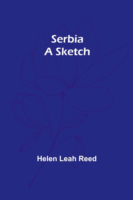 Serbia: A Sketch