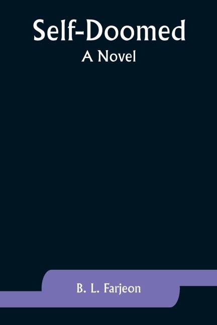Self-Doomed: A Novel