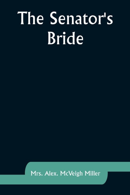 The Senators Bride