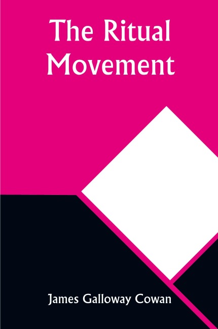 The Ritual Movement