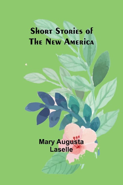 Short Stories of the New America