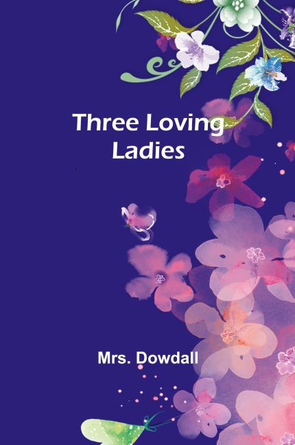 Three Loving Ladies