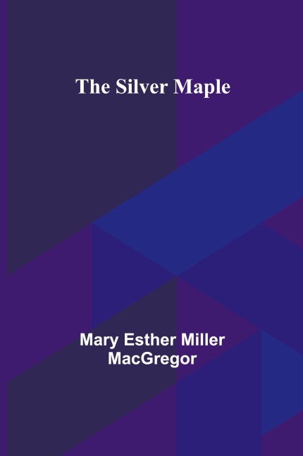 The Silver Maple