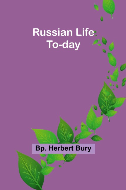 Russian Life To-day